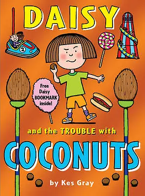 Daisy And The Trouble With Coconuts By Kes Gray (Paperback 2012) • £0.99