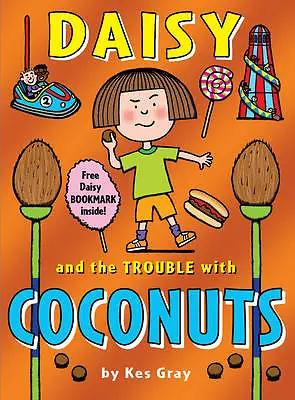 Gray Kes : Daisy And The Trouble With Coconuts (Dai FREE Shipping Save £s • £3.23