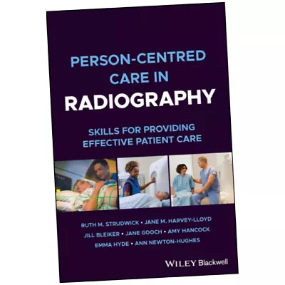 Person-centred Care In Radiography - Ruth M. Strudwick (Paperback) - Skills F... • £36.99