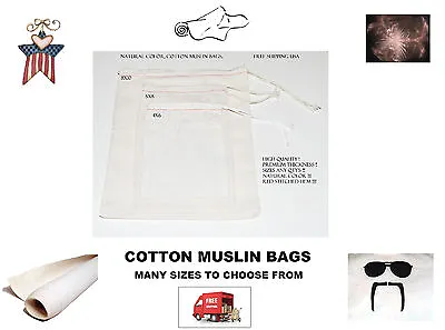 High Quality 4x6 5X8 8X10 Cotton Muslin Bags. SpiceSoap Or Craft Bags. Qty Lots • $41.99