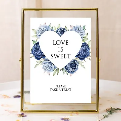 Wedding Table Sign Navy Blue Heart Flowers Love Is Sweet Sign - Size A3 A4 A5 • £6.99