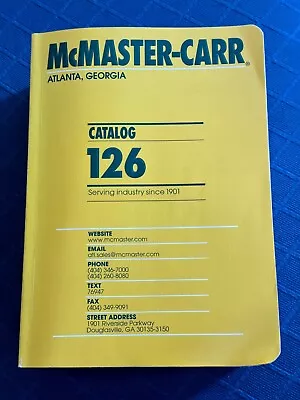 McMaster-Carr Catalog 126 ATLANTA GEORGIA • $44.99