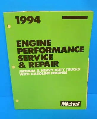 Mitchell Engine Service Repair Manual Medium Heavy Duty Gasoline 1994 • $25.99