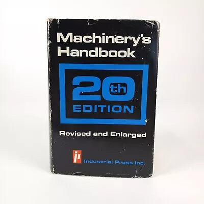 Machinery's Handbook - Oberg Jones Horton 20th Edition 1975 Engineer Machinist • $29.99