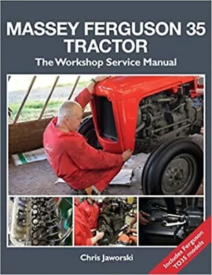 The Massey Ferguson 35 Tractor - Workshop Service Manual - Free Tracked Delivery • £13.45