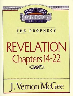 Thru The Bible Commentary : Revelation 3 60 Paperback By McGee Vernon J. B... • $17.18