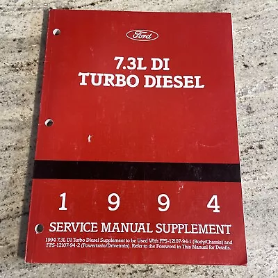 1994 Ford Truck Shop Service Manual Supplement 7.3L DI Turbo Diesel F-250 F-350 • $19.95