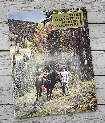 The Quarter Horse Journal October 1965 - Prairie Pathways Arena Qualifiers • $7