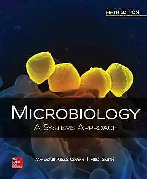 Microbiology: A Systems - Hardcover By Cowan Marjorie Kelly - Acceptable • $19.09