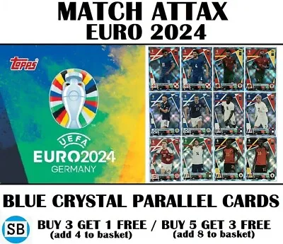 Match Attax EURO 2024 - Blue Crystal Parallel Cards • £1.95