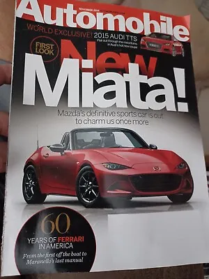 Automobile Magazine November 2014 NEW MIATA MX5 2015 AUDI TTS 60 YEARS FERRARI • $18.73