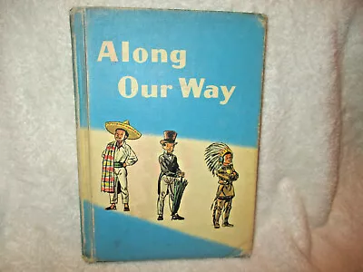 Vintage~Along Our Way~J.A.Rickard~Clyde Inez Martin~1958~Hardcover~Texas History • $4.90