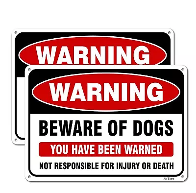 Beware Of Dog Sign You Have Been Warned (2 Pack) 7x10 Aluminum • $10.50