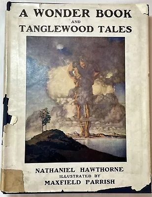 1919 MAXFIELD PARRISH WONDER BOOK AND TANGLEWOOD TALES HAWTHORNE GREAT COPY W/DJ • $5.50