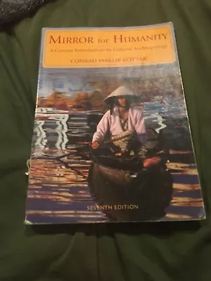 Mirror For Humanity : A Concise Introduction To Cultural Anthropology By Conrad • $10