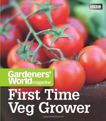 Gardeners' World: First Time Veg Grower By Martyn Cox • £2.51