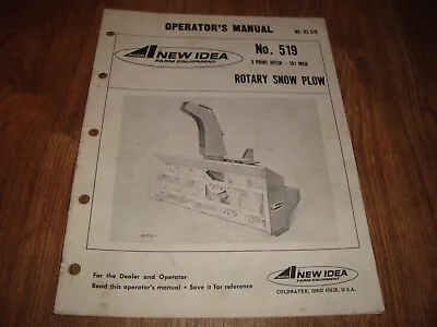 Avco New Idea No. 519 3 Point Hitch Rotary Snow Plow Operators Manual No. RS516 • $9.99