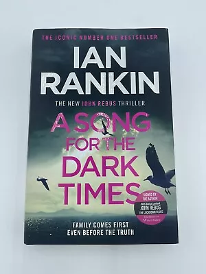 Ian Rankin: A Song For The Dark Times  (Hardback 2020) SIGNED First Edition VGC • £11.99