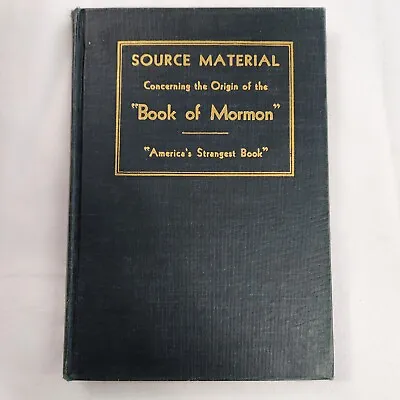 SIGNED Origin Of The Book Of Mormon America's Strangest Book Francis Kirkham LDS • $29.99