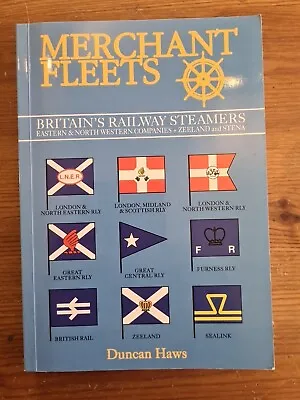 Merchant Fleets - Britain's Railway Steamers Eastern & North Western + Zeeland + • £5.50