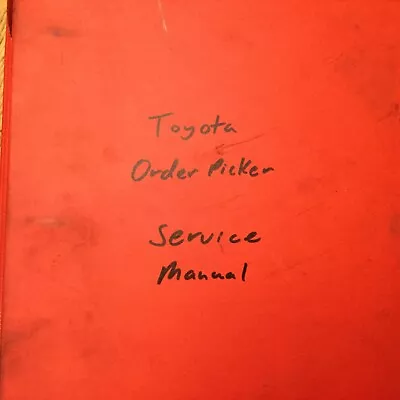 $129.99 • Buy Toyota ORDERPICKER SERVICE SHOP REPAIR TROUBLESHOOTING MANUAL Fork Lift Truck