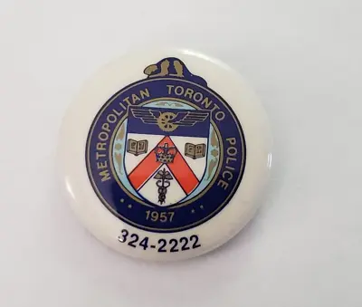 Metropolitan Toronto Police 1957 Ontario 1.25 In Pinback Pin Button • $9.99