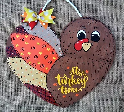 It's Turkey Time Thanksgiving SIGN Door Hanger Plaque  Wood Wooden Handcrafted • $13