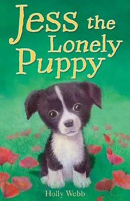 Jess The Lonely Puppy By Holly Webb Sophy Williams • £2.39