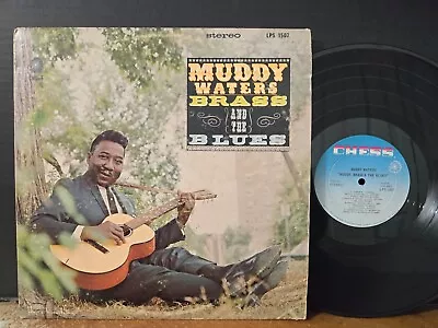 Muddy Waters ‎– Muddy Brass & The Blues Chess Vinyl LP Blues Guitar VG+ • $34.99