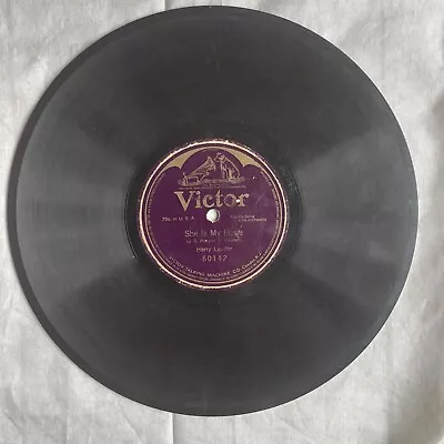 $2.99 • Buy Victor 78 RPM Harry Lauder  She Is My Rose  Single Sided 60142