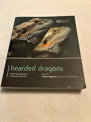 £2.50 • Buy Bearded Dragon - Pet Expert: Understanding And Caring For Your Pet By Lance...