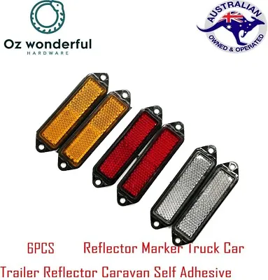 6pc Reflector Red Amber White Marker Truck Car Trailer Self Adhesive Reflector • $9.99