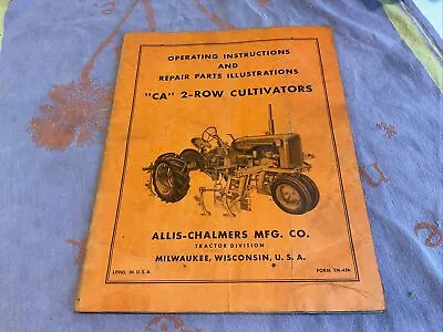 Allis Chalmers Ca 2-row Cultivator Operator's Manual Owner's Manual Form Tm-47a • $19