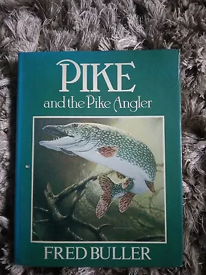 £10 • Buy Pike And The Pike Angler By Fred Buller (Hardcover, 1981)