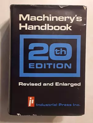 Machinery's Handbook 20th Edition Revised And Enlarged 1975 Hardcover DJ • $29.99