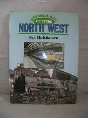 Northwest England (Regional Rail Centres)Rex Christiansen • £3.28