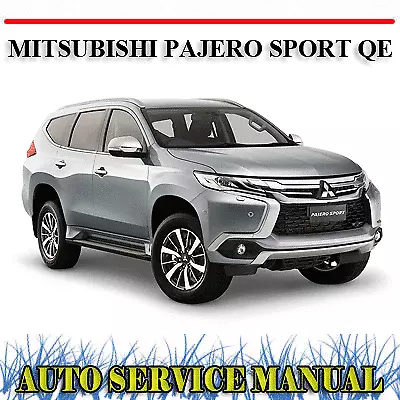 Mitsubishi Pajero Sport Qe 2015-2018 Workshop Service Repair Manual ~ Dvd • $30.99