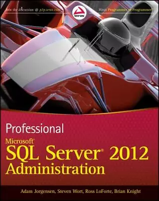 Professional Microsoft SQL Server 2012 Administration By  • $6.49