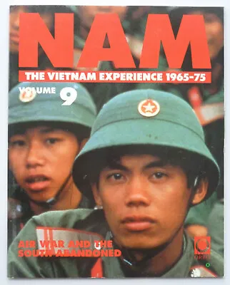 NAM The Vietnam Experience 1965-75 Volume #9 - Orbis Publishing 1990 F/VF 7.0 • £7.95