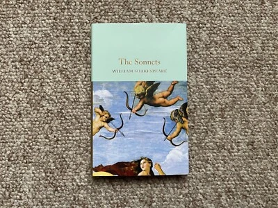 £6.37 • Buy New ' The Sonnets ' William Shakespeare Hardback Macmillan Collector's Library
