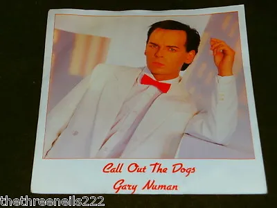 £6.99 • Buy Vinyl 7  Single - Gary Newman - Call Out The Dogs - Nu11