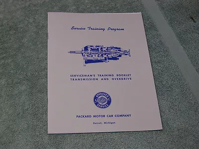 1940-9 Packard R-9 Overdrive Transmission. Servicemen's Training Manual. • $29.99