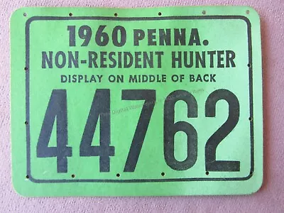 Vintage Pennsylvania 1960 Hunter Non-Resident License Display On Middle Of Back • $8