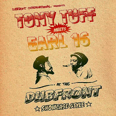 Dubfront Tony Tuff Earl Sixteen - Tony Tuff Meets Earl 16 At The Dubfront -... • £71.99