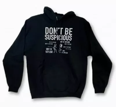 Don't Be Suspicious Parks And Recreation Quote Meme Saying Unisex Hoodie Sweater • $15.43