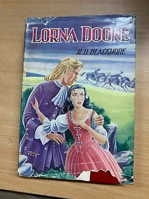 Vintage R D Blackmore  Lorna Doone  Vintage Fiction Hardback Book (p3) • $6.27