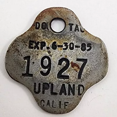 Vintage 1985 Upland California Dog License Tax Tag San Bernardino County City !! • $14.99