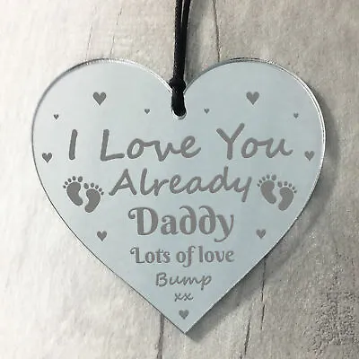 £4.49 • Buy I Love You Already Daddy From Bump Gifts Engraved Heart New Daddy Baby Gift