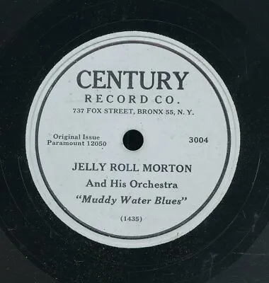 78tk-Jazz -CENTURY 3004-Jelly Roll Morton-(Muddy Water Blues/Big Fat Ham) • $35