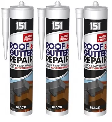 3 Black Roof & Gutter Leak Repair Sealant Waterproof For Exposed Surfaces 450g • £7.95